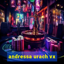 andressa urach vx